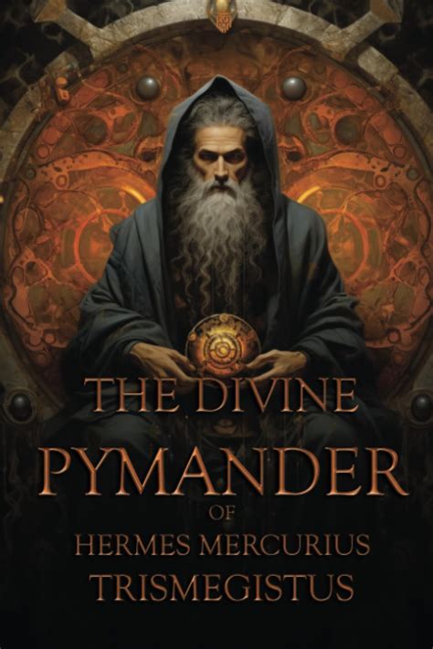 the divine pymander hermes mercurius trismegistus|the divine pymander books.